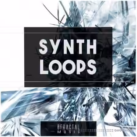 BFractal Music Synth Loops [WAV]