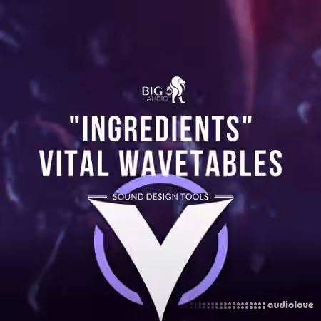 Big 5 Audio Ingredients Vital Wavetables [Synth Presets]
