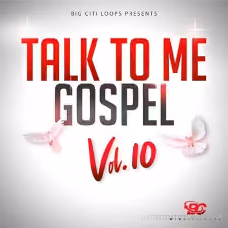 Big Citi Loops Talk To Me Gospel Vol.10 [WAV]