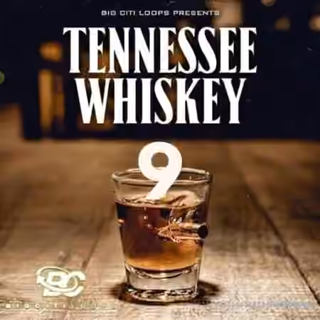 Big Citi Loops Tennessee Whiskey 9 [WAV]