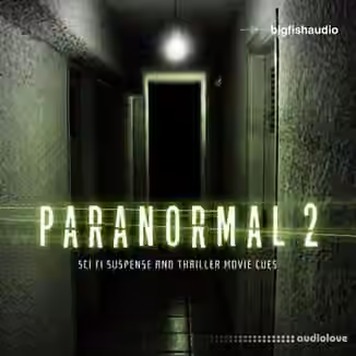 Big Fish Audio Paranormal 2 [MULTiFORMAT]