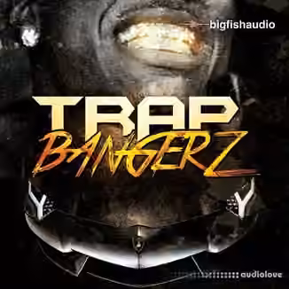 Big Fish Audio Trap Bangerz [MULTiFORMAT]