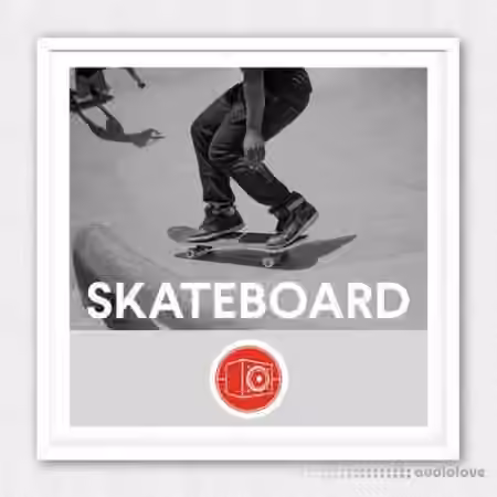 Big Room Sound Skateboard [WAV]