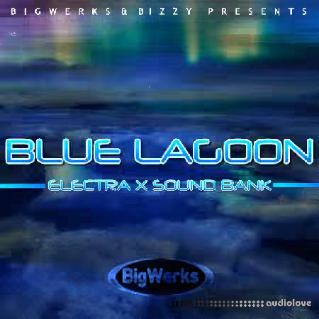 BigWerks Blue Lagoon [Synth Presets]