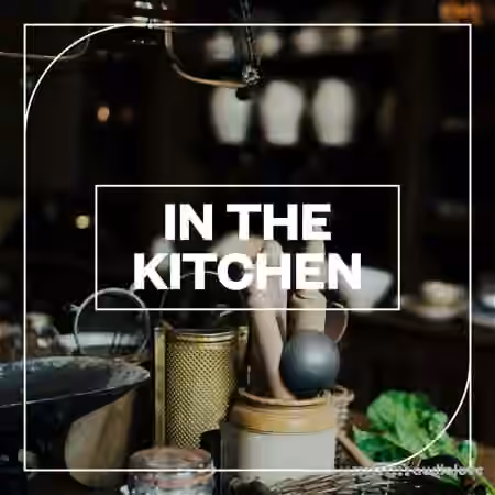 Blastwave FX In the Kitchen [WAV]