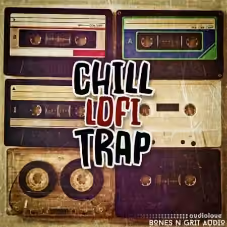Bones N Grit Audio Chill Lofi Trap [WAV]