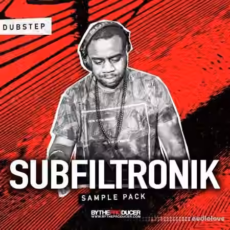 By The Producer Subfiltronik: Sample Pack (Official) [WAV, Synth Presets]