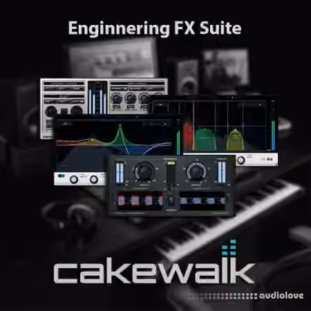 Cakewalk Enginnering FX Suite v1.0.5.41 [WiN]