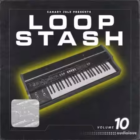 Canary Julz Loop Stash (Volume 10) [WAV]