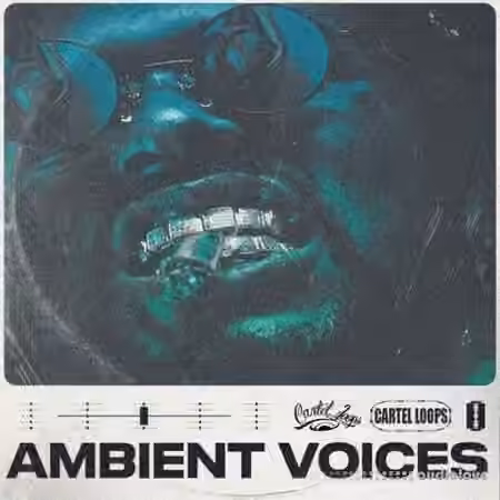 Cartel Loops Ambient Voices [WAV]