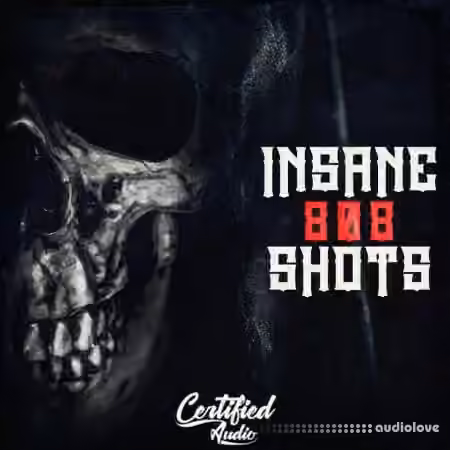Certified Audio Insane 808 Shots [WAV]