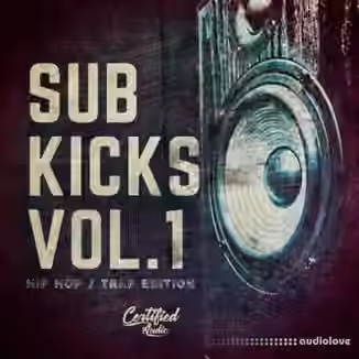 Certified Audio LLC Sub Kicks Vol.1 [WAV]