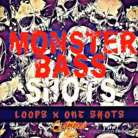 Certified Audio Monster Bass Shots [WAV]