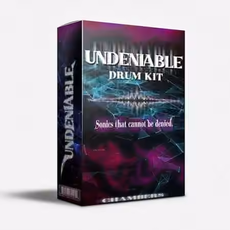 Chambers UNDENIABLE Drum Kit [WAV]