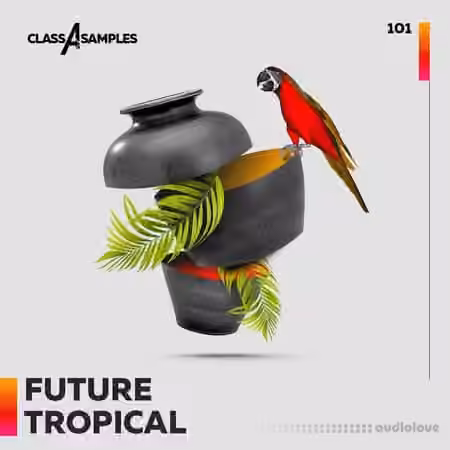 Class A Samples Future Tropical [WAV, MiDi]