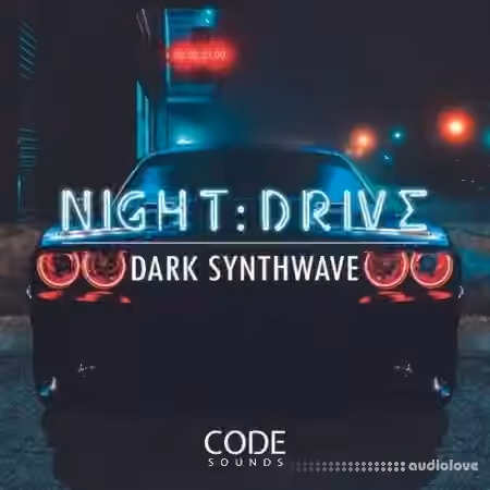Code Sounds NightDrive Dark Synthwave [WAV]