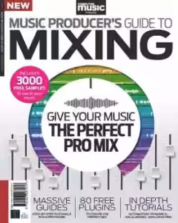 Computer Music Presents Music Producer's Guide to Mixing (1st Edition)