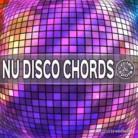 Cycles and Spots Nu Disco Chords [WAV, MiDi]