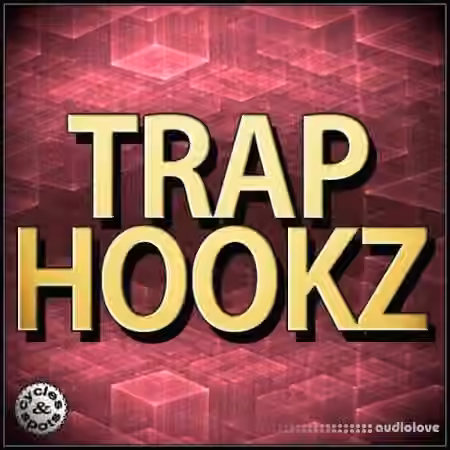 Cycles and Spots Trap Hookz [WAV, MiDi]