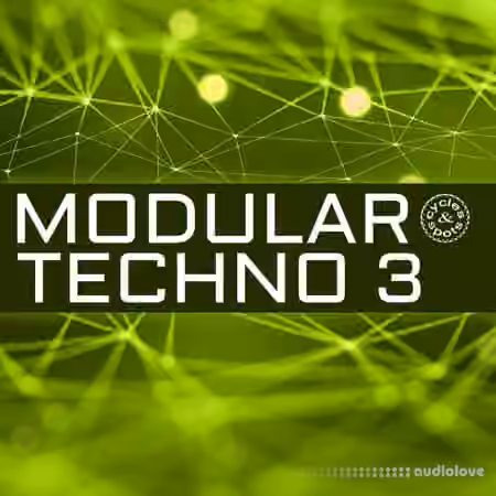 Cycles & Spots Modular Techno 3 [WAV]