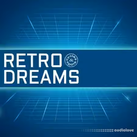 Cycles & Spots Retro Dreams [WAV, MiDi]
