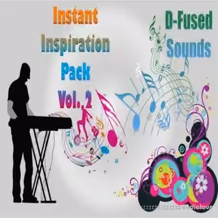 D-Fused Sounds Instant Inspiration Pack Vol.2 [WAV]