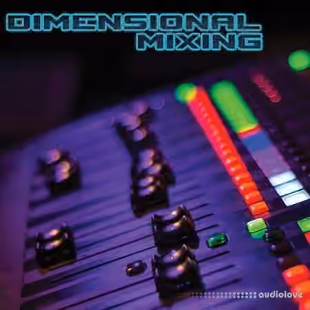 Dance Music Production Dimensional Mixing [TUTORiAL]