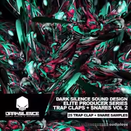 Dark Silence Sound Design Trap Claps + Snares Vol.2 [WAV]