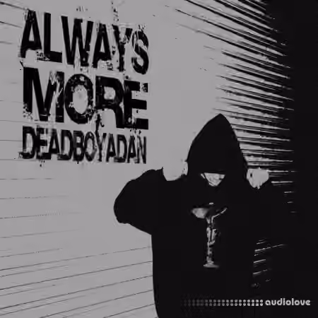 Deadboyadan Alwaysmore Kit [WAV, MiDi, Synth Presets]