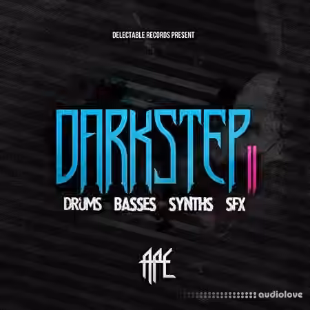 Delectable Records Darkstep Vol.2 [WAV, AiFF]