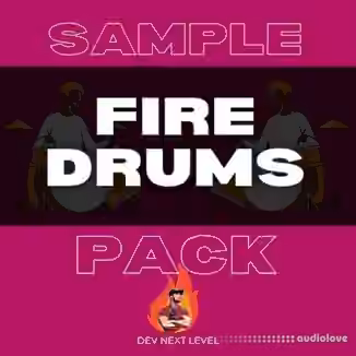 Dev Next Level Fire Drums [WAV]