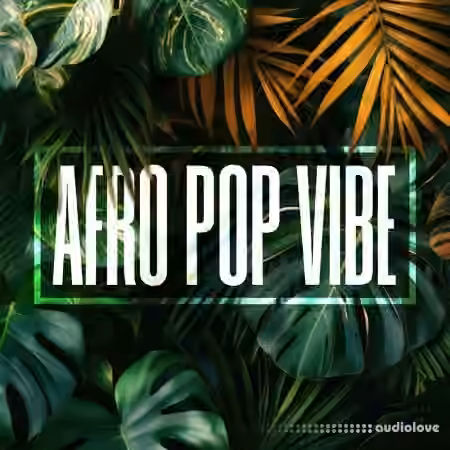 Digi Exclusive Afro Pop Vibe [WAV]