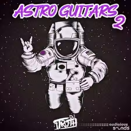 DJ 1Truth Astro Guitars 2 [WAV]