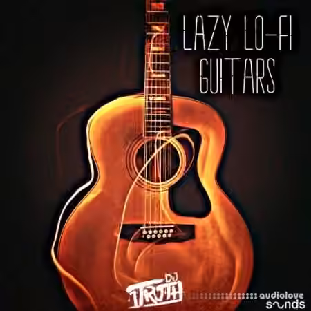 DJ 1Truth Lazy Lo-Fi Guitars [WAV]