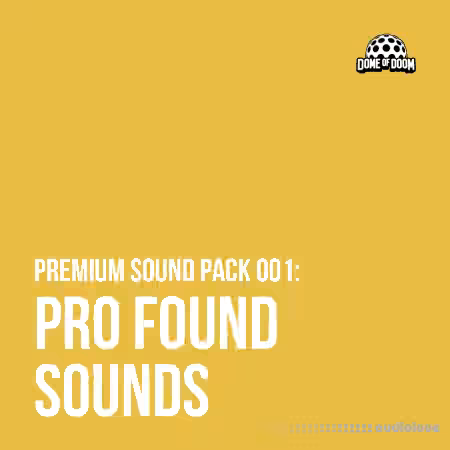 Dome of Doom Pro Found Sounds Vol.1 [WAV]