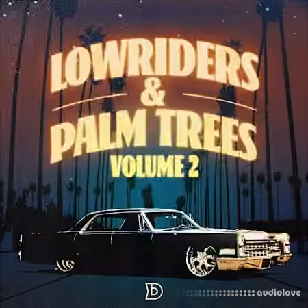 Dopeboyzmuzic Lowriders And Palm Trees 2 [WAV]