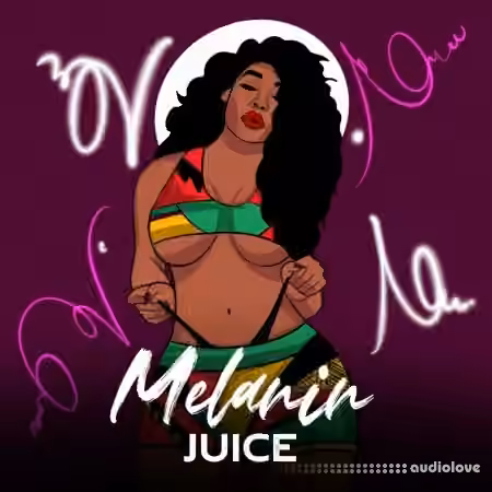 Dreamz Melanin Juice [WAV]