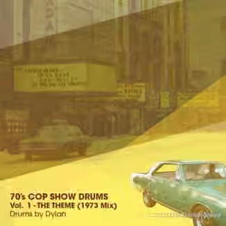 Dylan Wissing 70's COP SHOW DRUMS Vol.1 The Theme (1973 Mix) [WAV]