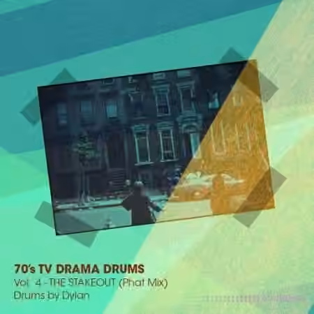 Dylan Wissing 70's TV DRAMA DRUMS Vol.3 The Stakeout (Phat Mix) [WAV]