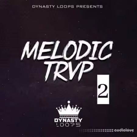 Dynasty Loops Melodic Trvp 2 [WAV]