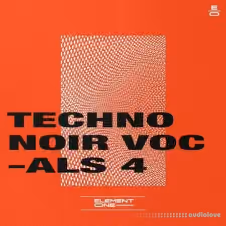 Element One Techno Noir Vocals 4 [WAV]
