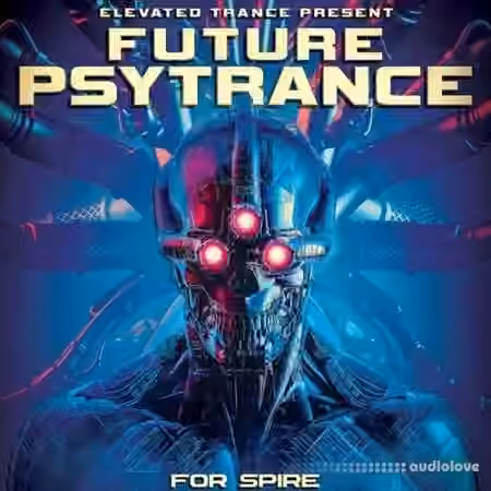 Elevated Trance Future Psytrance For Spire [WAV, MiDi, Synth Presets]