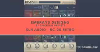 Embrays Designs 85 Presets XLN Audio RC-20 [Synth Presets]
