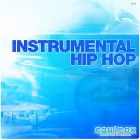 Equinox Sounds Instrumental Hip Hop [ACiD, WAV, AiFF]
