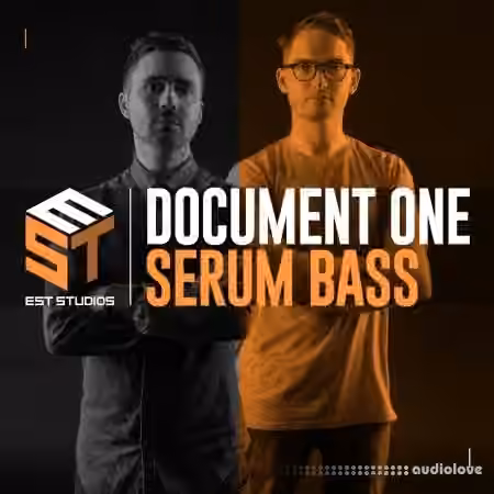 EST Studios Document One Serum Bass Pack [WAV, Synth Presets]