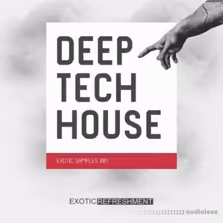 Exotic Refreshment Deep Tech House [WAV]