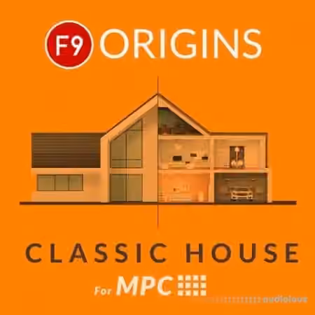 F9 Origins Classic House MPC Expansion [Synth Presets]