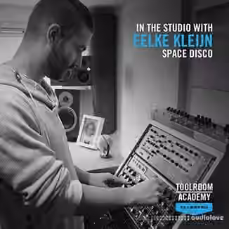 FaderPro In The Studio with Eelke Kleijn [TUTORiAL]