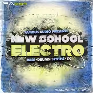 Famous Audio New School Electro [WAV]
