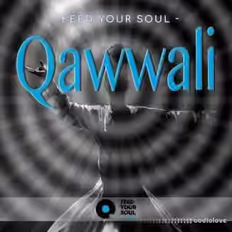 Feed Your Soul Music Feed Your Soul Qawwali [WAV]